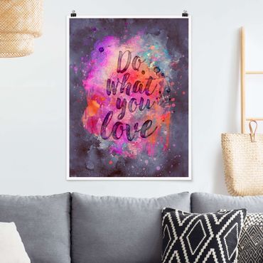 Plakat - Eksplozja kolorów Rób to, co kochasz