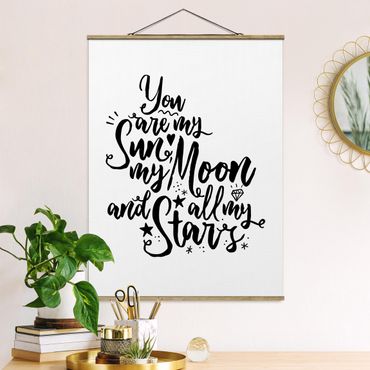 Plakat z wieszakiem - Jesteś moim Słońcem, moim Księżycem i wszystkimi moimi Gwiazdami