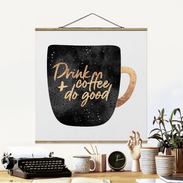 Plakat z wieszakiem - Pij kawę, czyń dobro - czarny