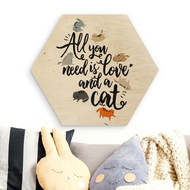 Obraz heksagonalny z drewna - Wszystko, czego potrzebujesz, to miłość i kot
