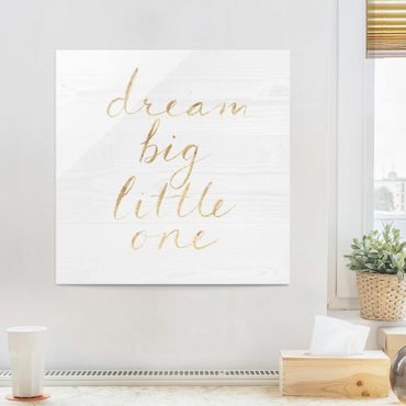Obraz na szkle - Ściana drewniana biała - Dream big