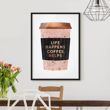 Plakat w ramie - Life Happens Coffee Helps Złoto