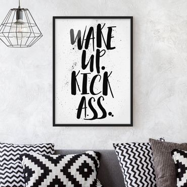 Plakat w ramie - Obudź się. Kick Ass.