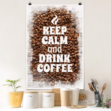 Plakat - Nr EV86 Zachowaj spokój i wypij kawę