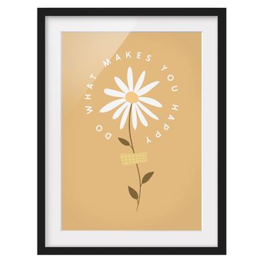 Plakat w ramie - Do what makes you happy with Flower