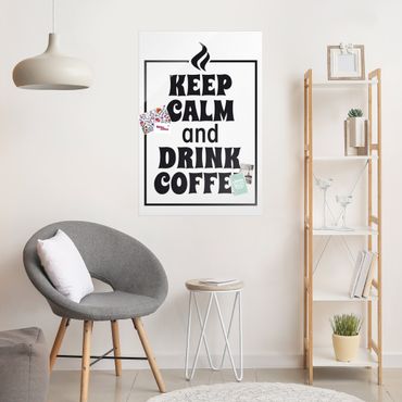Obraz na szkle - Uspokój się i wypij kawę