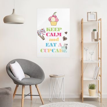 Obraz na szkle - Keep Calm and Eat A Cupcake (Zachowaj spokój i zjedz babeczkę) Kolorowe