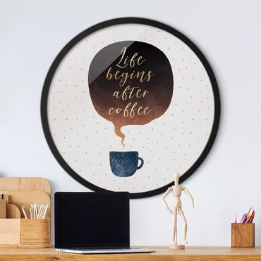 Okrągły obraz w ramie - Life Begins After Coffee Dots