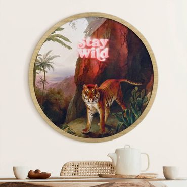 Okrągły obraz w ramie - Stay Wild Tiger