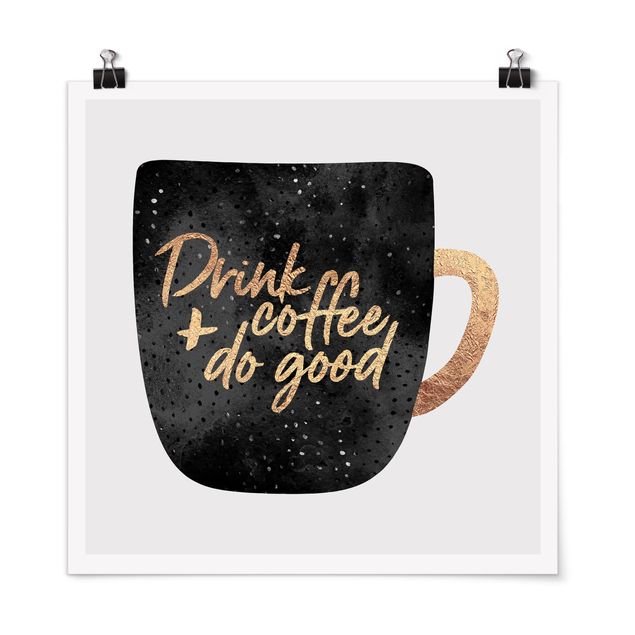 Obrazy z kawą Pij kawę, czyń dobro - czarny