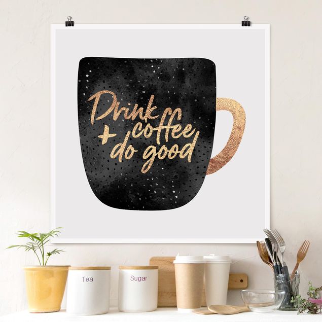 Nowoczesne obrazy Pij kawę, czyń dobro - czarny