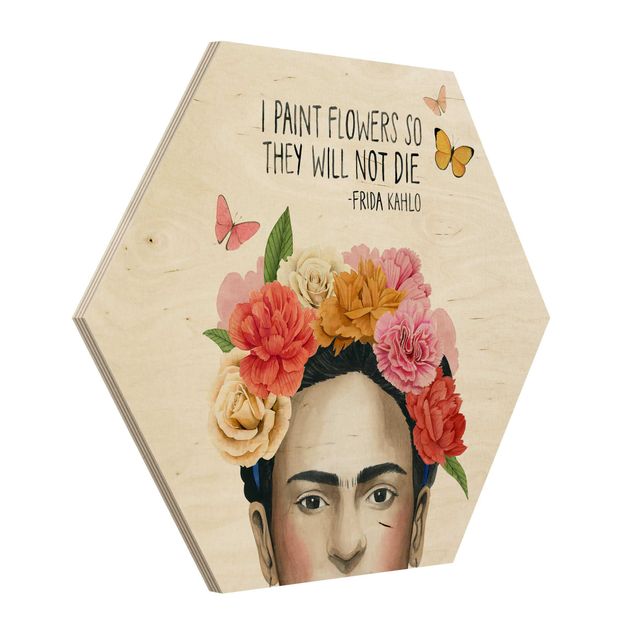 Obraz heksagonalny z drewna - Myśli Fridy - Kwiaty