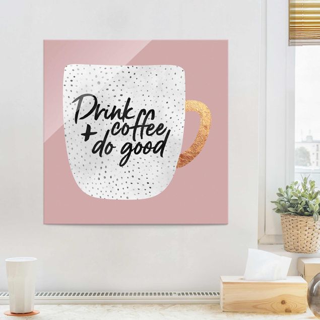Artystyczne obrazy Pij kawę, czyń dobro - biały