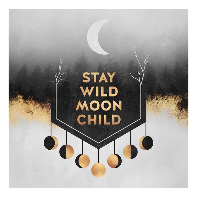 Obrazy z napisami Zostań dzikim dzieckiem księżyca