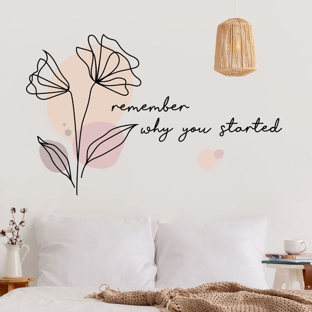 Naklejki na ścianę napisy Kwiat - Pamiętaj, dlaczego zacząłeś