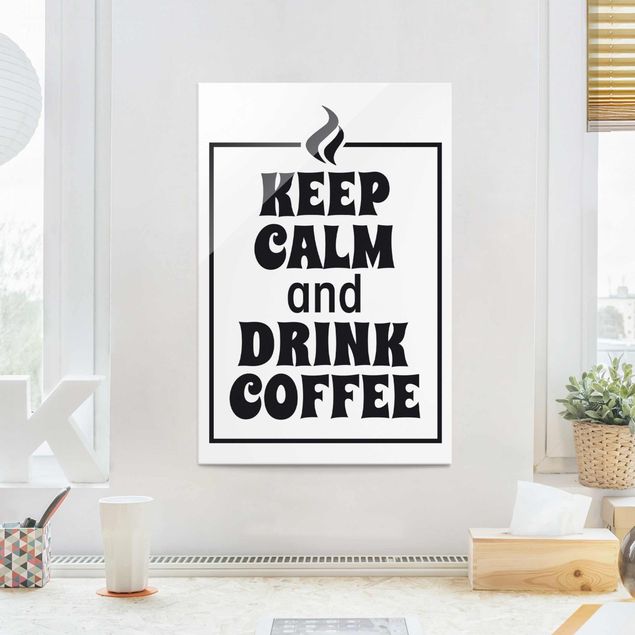 Obrazy z kawą Uspokój się i wypij kawę