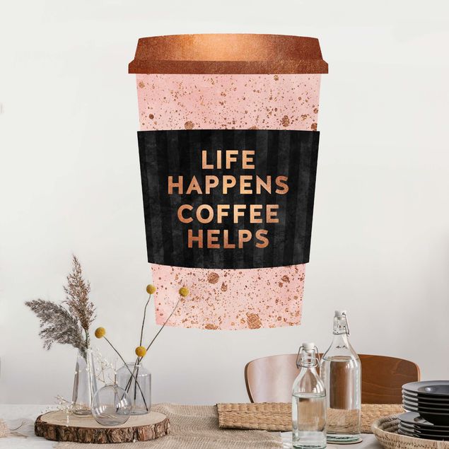 Naklejki na ścianę kawa Życie się zdarza - kawa pomaga