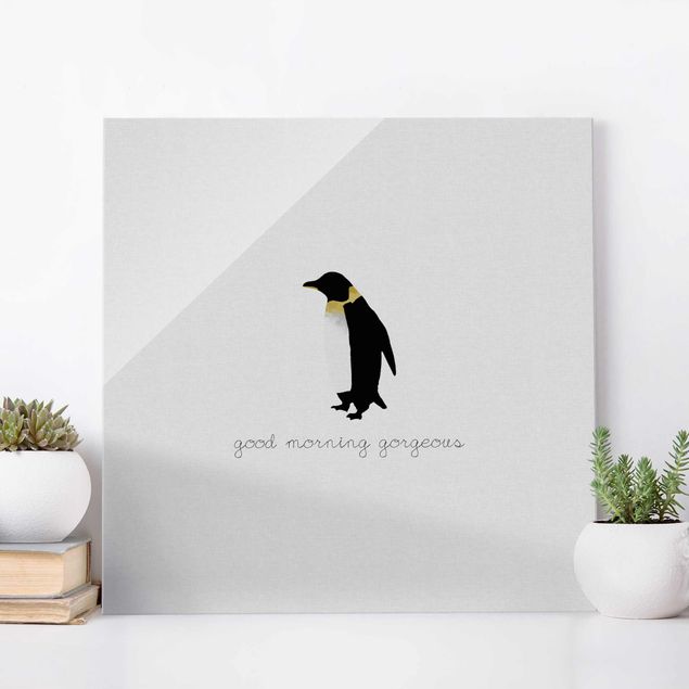 Obrazy na szkle kwadrat Cytat pingwina Good Morning Gorgeous
