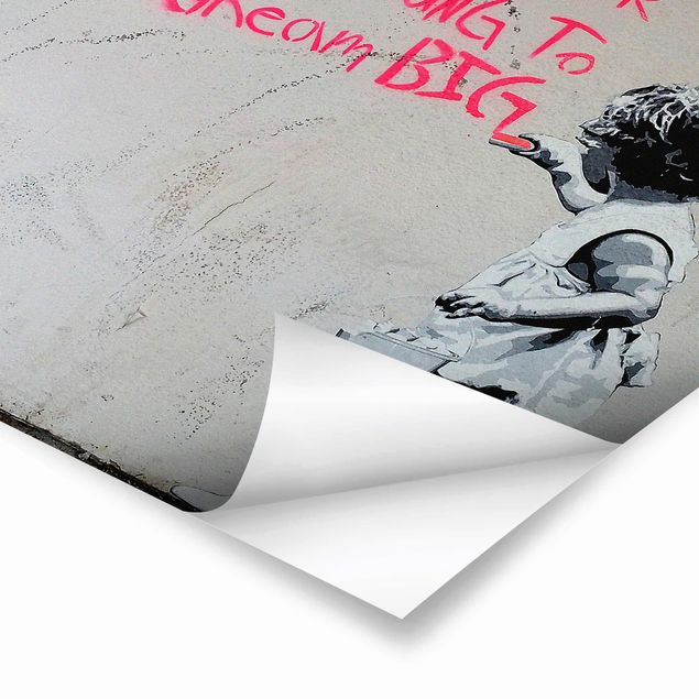 Plakaty na sciane Dream Big - Brandalised ft. Graffiti by Banksy