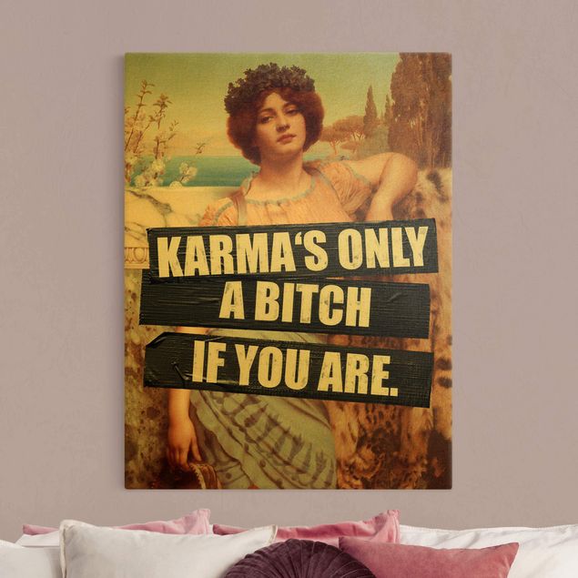 Obrazy vintage Karma jest suką tylko wtedy, gdy nią jesteś