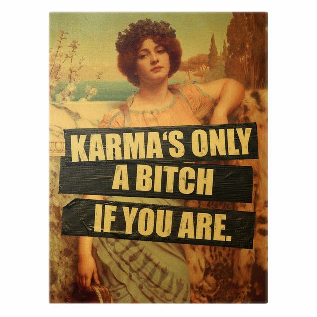 Obrazy retro Karma jest suką tylko wtedy, gdy nią jesteś