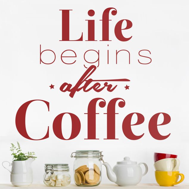 Naklejka na ścianę kawa Życie zaczyna się po kawie