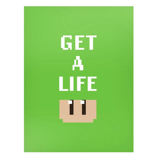 Obrazy nowoczesne Video Game Text Get A Life In Green